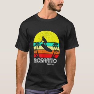 Rosarito Surf Trip Northern Baja Mexico T-shirt