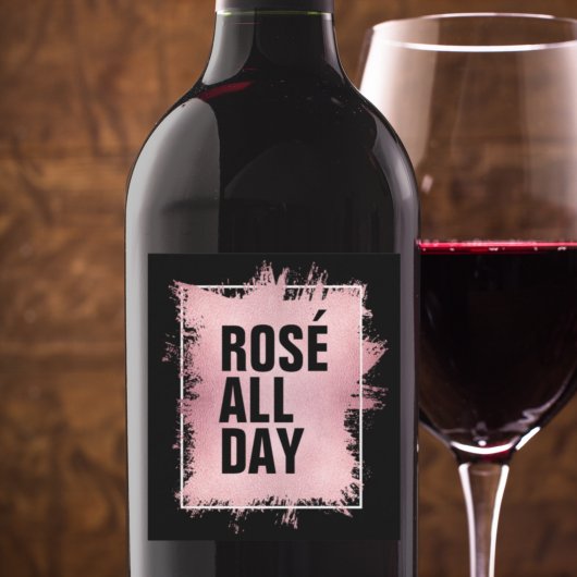 ROSÉ ALL DAY tekst Rosé folie op Zwart Wijn Etiket