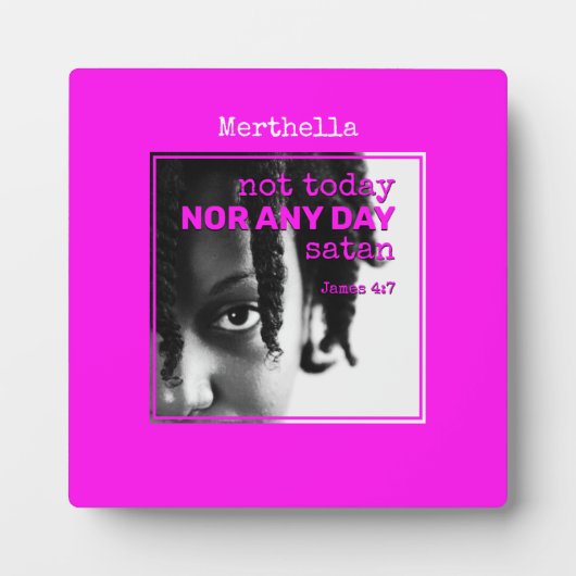 Rose chaud pas aujourd'hui SATAN Plaque (Devant)