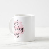 Rosé de Dag Away Quote Koffiemok (Voorkant links)
