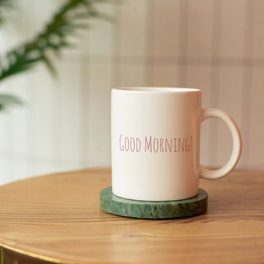 Rose Gold Good Morning Citation Mug