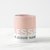 Rose moderne BLESSÉ Au Nom De Jésus Mug Chrétien (Centre)