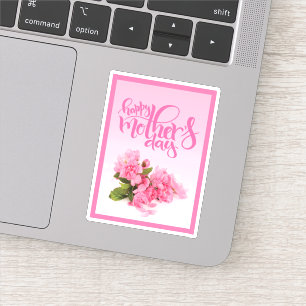 Rose rose   HAPPY MÈRE'S DAY Sticker