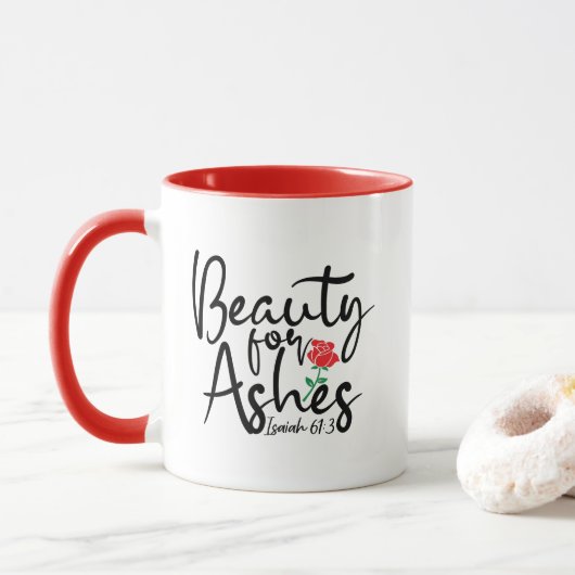 Rose Rouge Beauté Pour Ashes Isaiah 61:3 Mug (Avec donut)