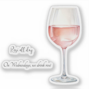Rosé Wijnliefhebber Sticker met Grappige Wijn Spre