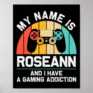 Roseann Cadeau Naam Gepersonaliseerd Grappig Gamen Poster