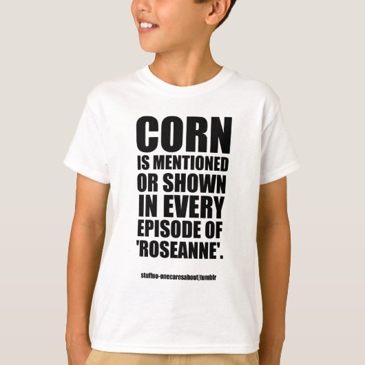 Roseanne (Fact #187) Merchandise T-shirt (Voorkant)