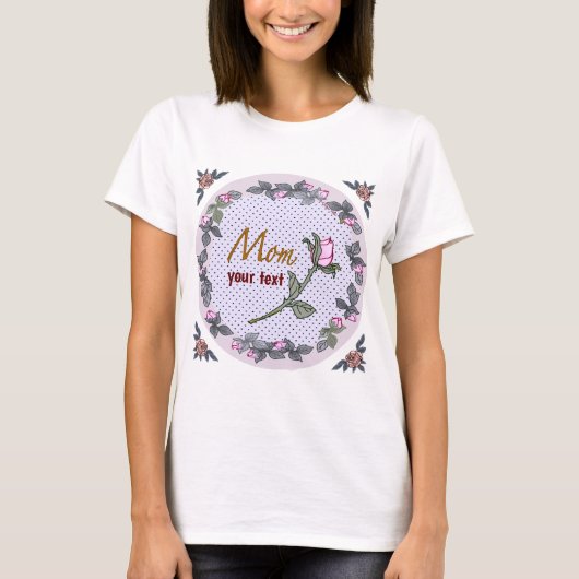 Rosebud rose personnalisé T-shirt maman (Devant)