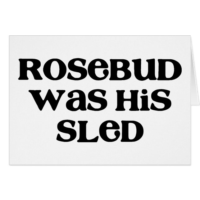 Rosebud Sled (Voorkant Horizontaal)