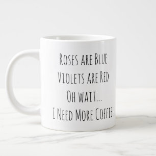 Rosen zijn Blauw Viooltjes zijn Rood Oh Wacht Grap Extra Grote Beker