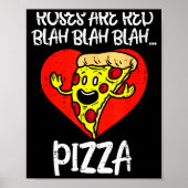 Roses Are Red Blah Zza Funny Valentine Day Food  Poster (Voorkant)