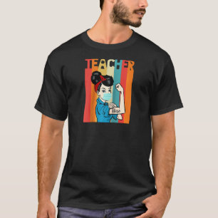 Rosie De Riveter Leraar Met Gezichtsmasker R T-shirt