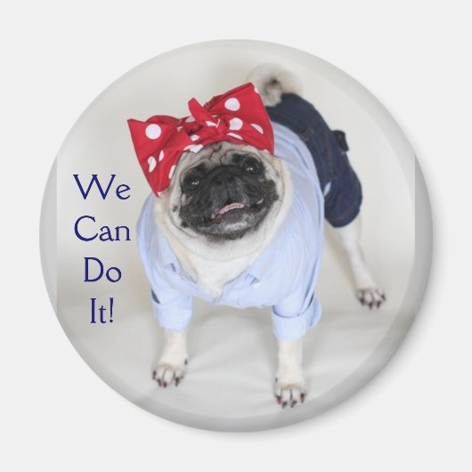 Rosie Pug Riveter - we kunnen het! Magneet (Voorkant)