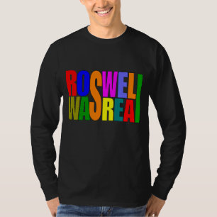 Roswell was echt t-shirt
