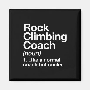 Rots klimcoach Grappige definitie Trainer T-shirt Magneet