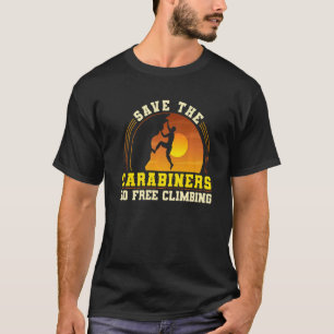 Rots klimmen Bergbeklimmer Boulderen Klimmen Is B T-shirt