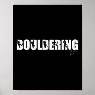 Rots klimmen Bergliefhebber Boulderen Poster