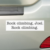 Rots klimmen, Joel. Bumpersticker (Op auto)