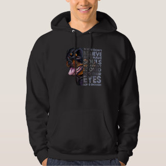 Rottweiler als je niet gelooft dat ze zielen hebbe hoodie