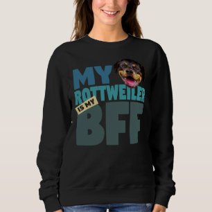 Rottweiler BFF Hond Beste Vriend Trui