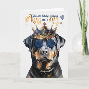 Rottweiler Hond Koning voor een Dag Grappige Verja Kaart