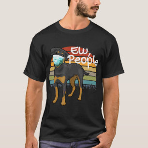 Rottweiler Puppy met Masker - Nieuwe Mensen - Rott T-shirt
