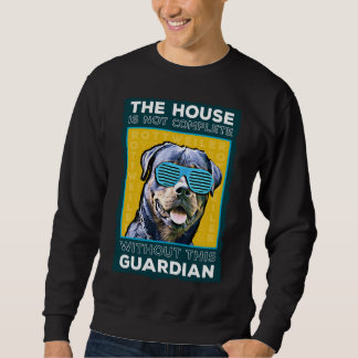 Rottweiler The Guardian of the House Trui