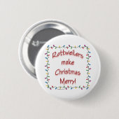 Rottweilers Make Christmas Merry - Button (Voorkant /achterkant)