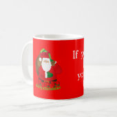 Rouge de Père Noël "si vous ne croyez pas…" tasse (Devant gauche)