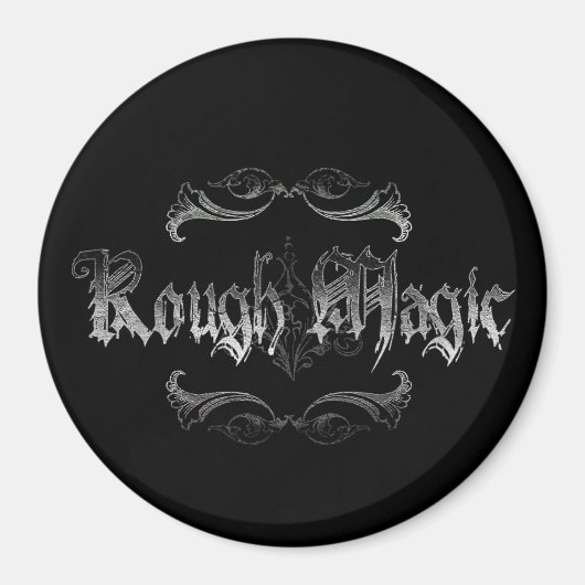 Rough Magic Magneet (Voorkant)