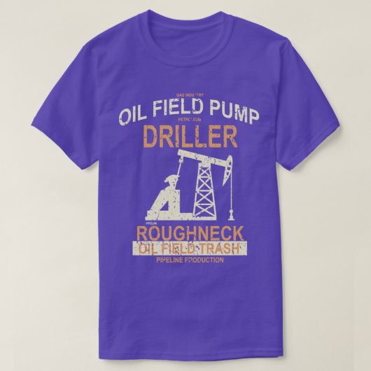 Roughneck olie veld pomp Driller T-shirt (Design voorkant)