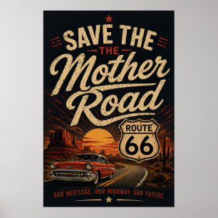 Route 66 Klassieke Auto Save the Mother Road  Poster