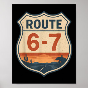 Route 6-7 Meme Grappig Retro Vintage Snelweg Bord Poster