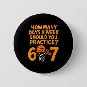 Routine 67 Basketbal Veel Hoe Oefendagen Humor Ronde Button 5,7 Cm