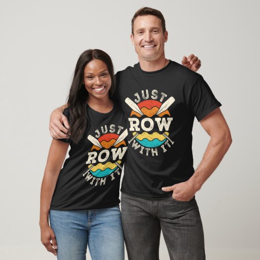 Row gewoon met het grappige roeiteam t-shirt (Unisex)