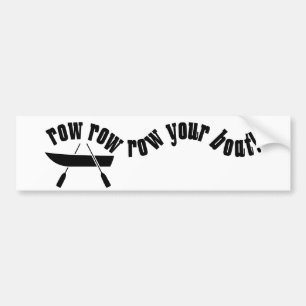 Row Row Row uw boot! Bumpersticker