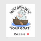 Row Row Row uw geit Funny Animal Pun Sticker (Vel)