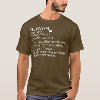 Rowan Naam Rowan Definitie Rowan Vrouw Naam Rowa T-shirt