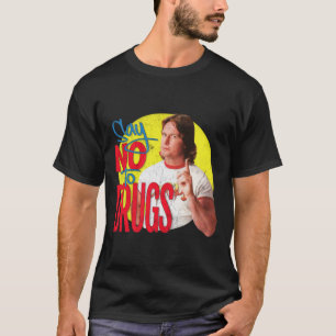 Rowdy Roddy Piper zegt nee tegen drugs T-shirt