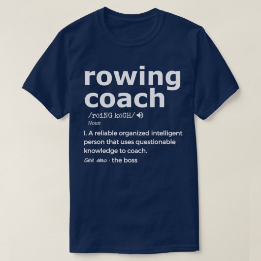 Rowing Coach Graphic Gift For Rowing Coaches T-shirt (Design voorkant)