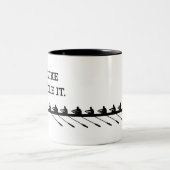 Rowing Crew Quote Personalized Funny Tweekleurige Koffiemok (Center)
