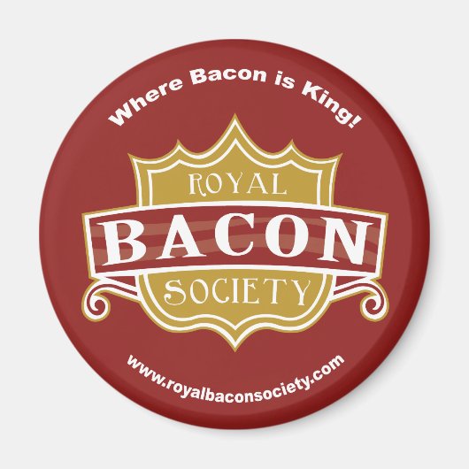 Royal Bacon Society Round Magnet Magneet (Voorkant)