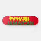 ROYAL JAMAÏCAIN Skateboard (Horz)