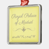 Royal Palace of Madrid Latitude Longitude Metalen Ornament (Links)