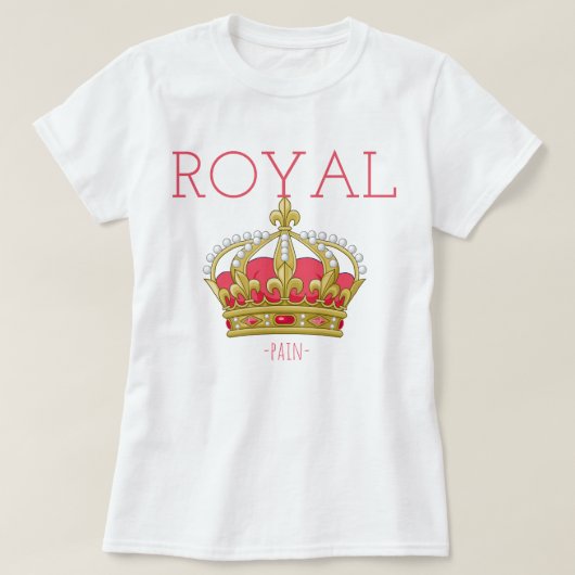 Royal (pijn) t-shirt (Design voorkant)