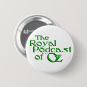 Royal Podcast of Oz Pin Ronde Button 5,7 Cm (Voorkant /achterkant)