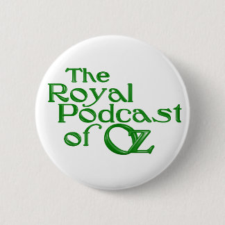 Royal Podcast of Oz Pin Ronde Button 5,7 Cm
