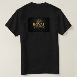 **Royal Streetwear — Made for Kings & Queens.** T-shirt