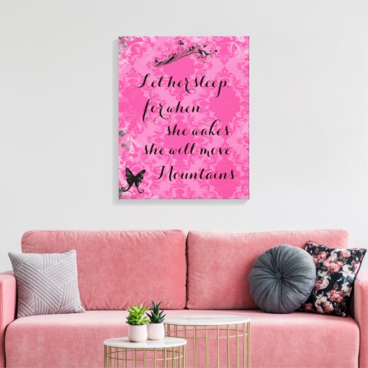  roze Baby citaat dat ze bergen zal verplaatsen Canvas Afdruk (Insitu (Woonkamer))