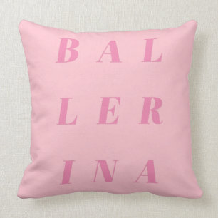 Roze Ballerina Text Design for Ballet Dancers Kussen